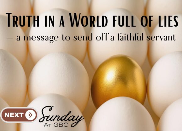 Truth in a World Full of Lies | 1 Timothy 1:12-20 | Dom Fiocco | 9 November 2025